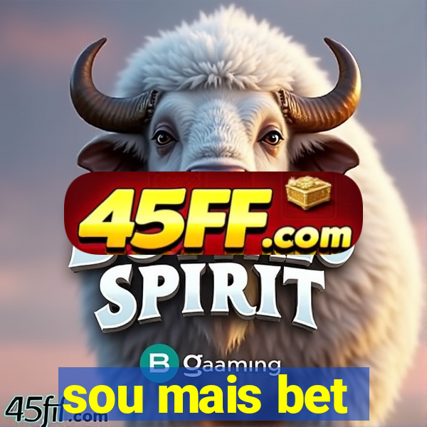 sou mais bet